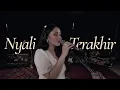 Download Lagu Mutia Ayu - Nyali Terakhir
