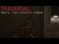 Traversal Short Solo Combat Guide