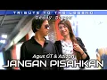 Download Lagu Jangan Pisahkan - Cover | Airo Record ft Agus GT \u0026 Azizah