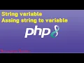 How to create string variable and assign string to variable in PHP