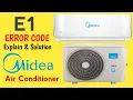 E1 error code Air conditioner Midea How do you fix E1 error on Midea AC How to fix E1 error