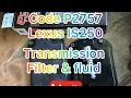 P2757 on Lexus IS ES 2006-2012