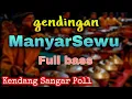 Download Lagu Gending MANYARSEWU Kendang Sangar polll | GENDING JAWA | GENDING BANYUMASAN