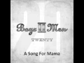 Download Lagu Boyz II Men - Twenty - A Song For Mama