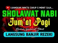 Download Lagu SHOLAWAT JIBRIL PENARIK REZEKI PALING DAHSYAT, Sholawat Nabi Muhammad SAW, SALAWAT PALING MERDU
