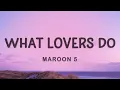 Download Lagu [1 HOUR 🕐 ] Maroon 5 - What Lovers Do (Lyrics) ft. SZA