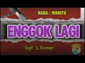 Lagu ENGGOK LAGI (karaoke) nada wanita (Erda.S) - cipt, .L.Komar - lagu lampung no vokal