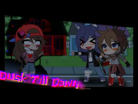 Download MP3 FNF Dusk Till Dawn But With My OC’s / FNF Gacha Club Animation