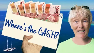 OH NO! We’ve Run Out Of Money | Sailing and Travel Vlog Ep 323