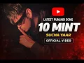 10 MINT Sucha Yaar New Punjabi Songs 2026