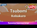 Download Lagu Tsubomi – Kobukuro (Romaji Karaoke with guide)