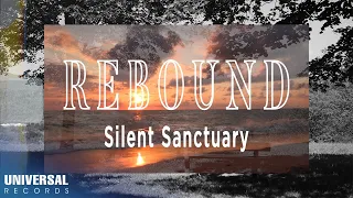 Download Silent Sanctuary - Rebound (Official Lyric Video) MP3