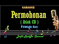 Download Lagu Permohonan (Karaoke) Atiek CB Nada Wanita/ Cewek/ Female key Cm