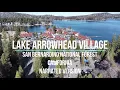 LAKE ARROWHEAD VILLAGE CALIFORNIA USA NARRATED