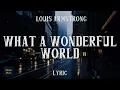 Download Lagu What A Wonderful World - Louis Armstrong (LYRICS)| Django Music