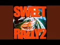 Download Lagu sweet rally 2 (Slowed)