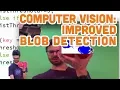 11 8 Computer Vision Improved Blob Detection - Processing Tutorial