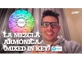Lagu LA MEZCLA ARMÓNICA ¿Por qué sí y por qué no? (La Rueda de Camelot y Mixed In Key)