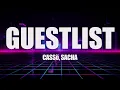 cassö & SACHA - Guestlist (Lyrics)