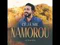 Cê Já Me Namorou - Victor Reis