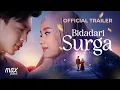 Download Lagu Bidadari Surga - Official Trailer MP3