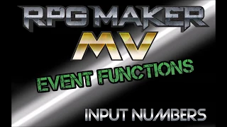 RPG MAKER Event Functions - Input Numbers