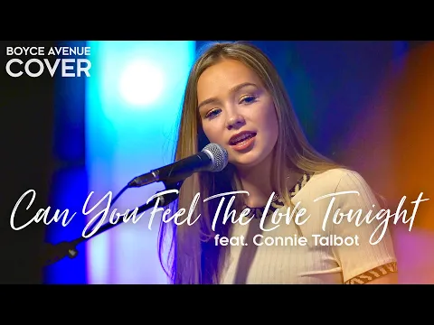 Download MP3 Can You Feel The Love Tonight (The Lion King) - Elton John (Boyce Avenue ft. Connie Talbot cover)