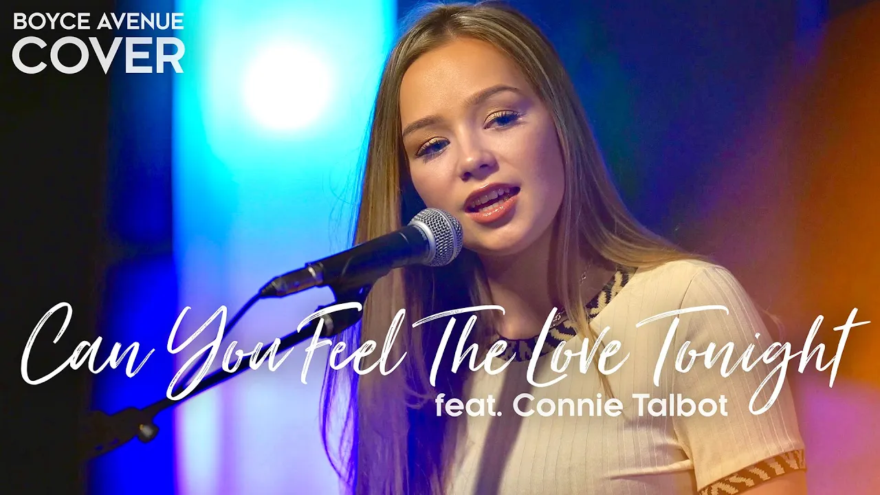 Can You Feel The Love Tonight (The Lion King) - Elton John (Boyce Avenue ft. Connie Talbot cover)