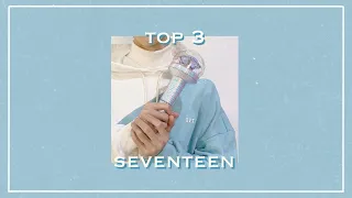 - our top 3 from each Seventeen album ࿐ ࿔*:･ﾟ