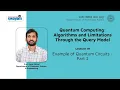 Lecture 19 Example of Quantum Circuits - Part 2