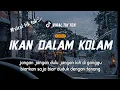 Download Lagu DJ IKAN DALAM KOLAM VIRAL TIK TOK - OASHU id [OFFICIAL]