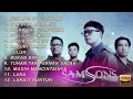 Lagu KUMPULAN LAGU SAMSONS TERBAIK || SAMSONS FULL ALBUM 