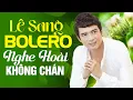 Download Lagu LÊ SANG 2021 - 100 Bài Nhạc Vàng Trữ Tình Bolero Hay Nhất 2021 Nghe Là Say