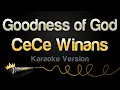 Download Lagu CeCe Winans - Goodness of God (Karaoke Version)