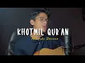Download Lagu DO’A KHOTMIL QUR’AN - Cover By Adzando Davema