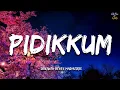 Lagu Pidikkum (Lyrics) - Srikanth Deva x Madhusree | Ajith | StarmusicXLyrically