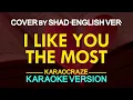 Download Lagu I LIKE YOU THE MOST - Shad (English Ver.) (KARAOKE Version)