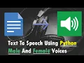 Text To Speech Using Python With Ability To Change Rate Volume Voice