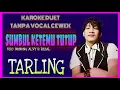 Download Lagu KAROKE DUET SUMBUL KETEMU TUTUP TANPA VOCAL CEWEK DEN CHANDRA PAPIH GENIT