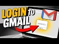 How to Login to Gmail - Access Your Email Inbox