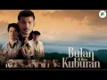 Download Lagu Film Bulan di Atas Kuburan | Full Movie | Film Drama Indonesia | #film #drama #islamic #movie