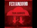 5 - UMA COISA PEÇO AO SENHOR – Fernandinho – Teus Sonhos
