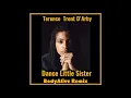 Download Lagu Terence Trent D'Arby - Dance Little Sister (BodyAlive Remix)