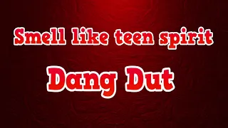 smell like teen spirit by nirvana cover as dangdut