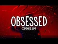 Lagu zandros - obsessed (Lyrics) ft. Limi  | 1 Hour Version