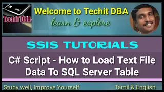 PART 82 How to Load Text File Data To SQL Server TableUsing C Script Tamil TechIT DBA