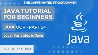 Java Local Variables Java Tutorial for Beginners
