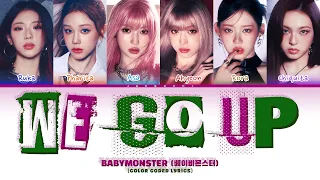 BABYMONSTER 베이비몬스터 We Go Up Color Coded Lyrics 