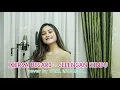 Download Lagu FIERSA BESARI - CELENGAN RINDU ( cover by TIVAL SALSABILA )