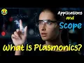 What is Plasmonics For beginners